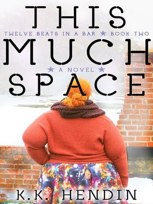 cover image of This Much Space (Twelve Beats In a Bar Book #2)